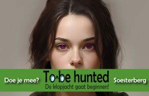 To be Hunted in Soesterberg